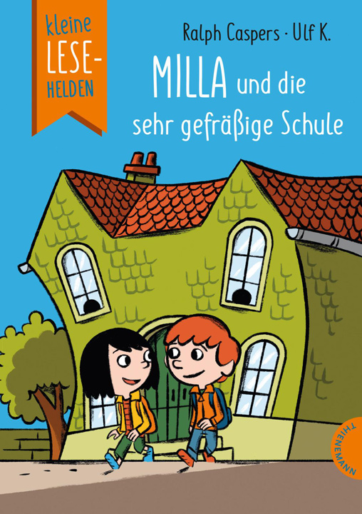  / Milla und die sehr gefrÃ¤Ãige Schule